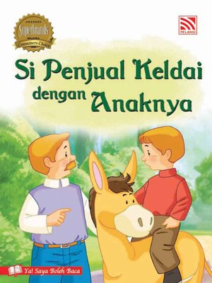 cover image of Si Penjual Keldai dengan Anaknya